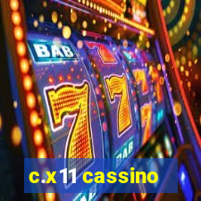 c.x11 cassino